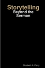 Image for Storytelling: Beyond the Sermon