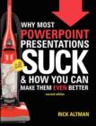 Image for Why Most PowerPoint Presentations Suck, 2nd Edition