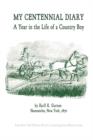 Image for My Centennial Diary - A Year in the Life of a Country Boy