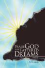 Image for Praise God for Tattered Dreams
