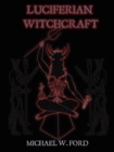 Image for LUCIFERIAN WITCHCRAFT - Book of the Serpent