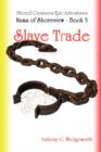 Image for Nums of Shoreview: Slave Trade