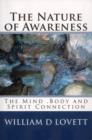 Image for Nature of Awareness: The Mind, Body and Spirit Connection