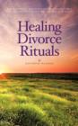 Image for Healing Divorce Rituals