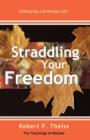 Image for Straddling Your Freedom