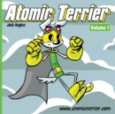 Image for Atomic Terrier volume 1