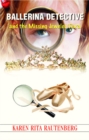 Image for Ballerina detective and the missing jeweled tiara