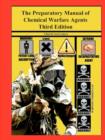 Image for The Preparatory Manual of Chemical Warfare Agents Third Edition