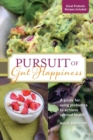 Image for Pursuit of Gut Happiness