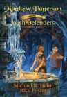 Image for Matthew Patterson and the Wish Defenders