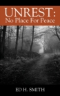 Image for Unrest : No Place For Peace