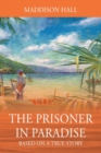 Image for The Prisoner in Paradise