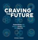 Image for Craving the Future