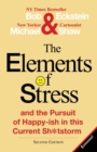 Image for The Elements of Stress and the Pursuit of Happy-Ish in This Current Sh*tstorm