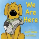 Image for We Are Here