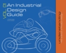 Image for An Industrial Design Guide Vol. 01