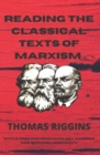 Image for Reading the Classical Texts of Marxism