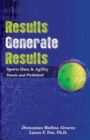 Image for Results Generate Results : Sports Data &amp; Agility, Tennis and Pickleball