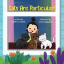 Image for Cats Are Particular!