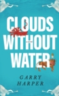 Image for Clouds without Water