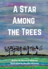 Image for A Star Among the Trees