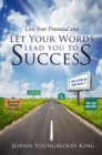 Image for Live Your Potential and Let Your Words Lead You to Success