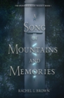 Image for A Song of Mountains and Memories