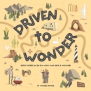 Image for Driven to Wonder