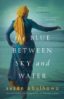 Image for The Blue Between Sky and Water