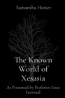 Image for Known World of Xesasia: As Presented by Professor Erius Farwood