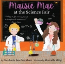 Image for Maisie Mae at the Science Fair