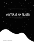 Image for Winter Is My Friend