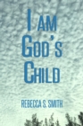 Image for I Am God&#39;s Child