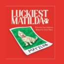 Image for Luckiest Matilda