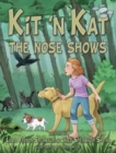Image for Kit &#39;n Kat : The Nose Shows
