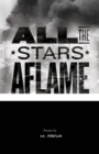 Image for All the Stars Aflame