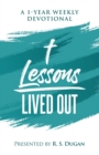 Image for Lessons Lived Out - A 1 Year Weekly Devotional