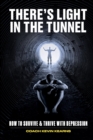 Image for There&#39;s Light In The Tunnel
