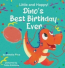 Image for Little and Happy! Dino&#39;s Best Birthday Ever