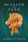 Image for Beneath the Sand
