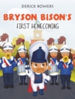 Image for Bryson Bison&#39;s First Homecoming