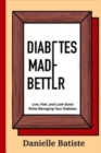 Image for Diabetes Made Better
