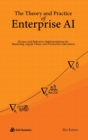 Image for The Theory and Practice of Enterprise AI
