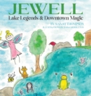 Image for Jewell Lake Legends &amp; Downtown Magic