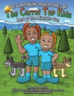 Image for The Continuing Adventures of the Carrot Top Kids : Land of the Midnight Sun