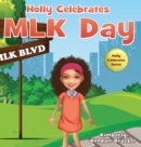 Image for Holly Celebrates MLK Day
