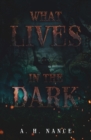 Image for What Lives in the Dark