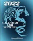 Image for 2022 Calendar For Writers Expanded Edition