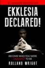 Image for Ekklesia Declared!