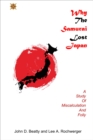 Image for Why the Samurai Lost Japan: A Study in Miscalculation and Folly